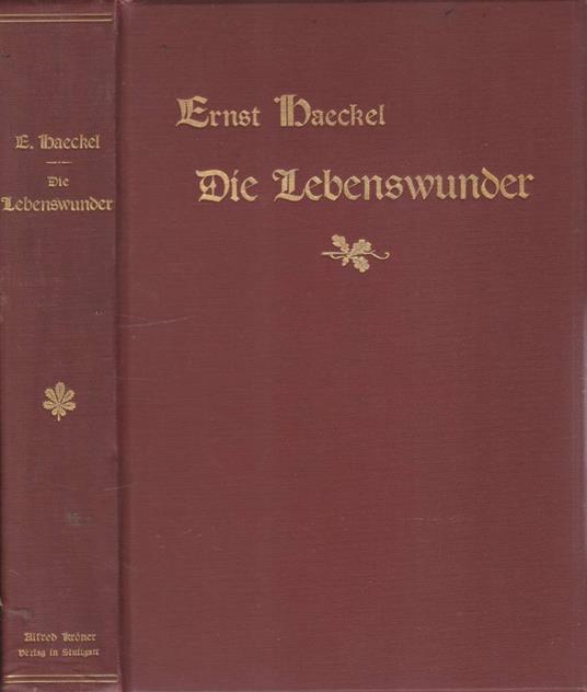 Die lebenswunder - Ernst Haeckel - copertina