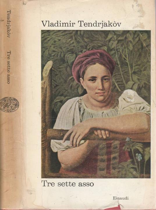 Tre sette asso - Vladimir Tendrjakov - copertina