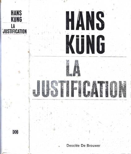 La justification - Hans Küng - copertina
