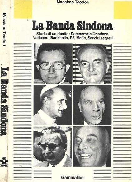 La Banda Sindona - Massimo Teodori - copertina