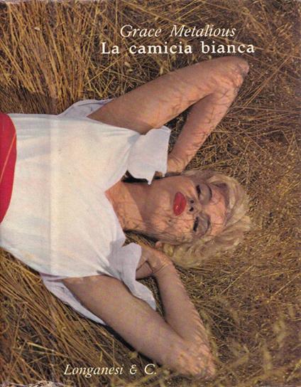 La camicia bianca - Grace Metalious - copertina