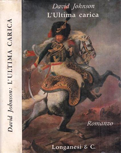 L'ultima carica - David Johnson - copertina