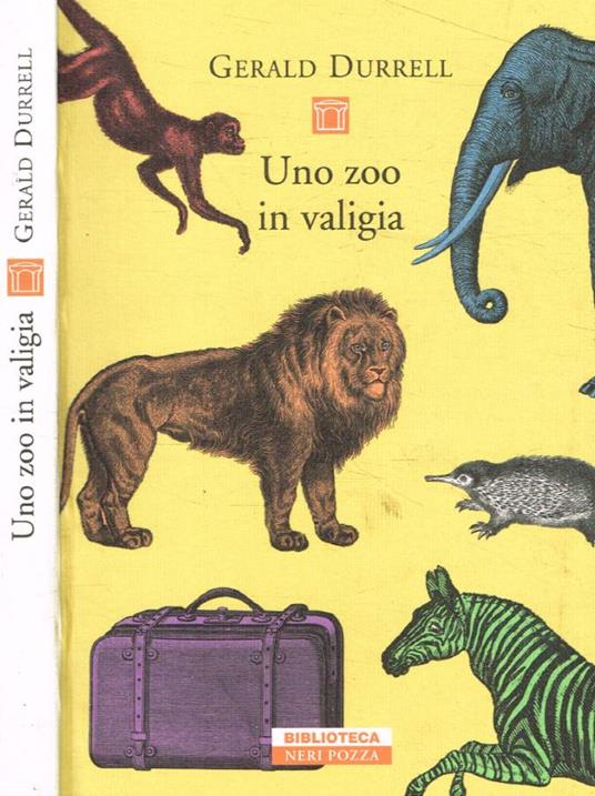 Uno zoo in valigia - Gerald Durrell - copertina