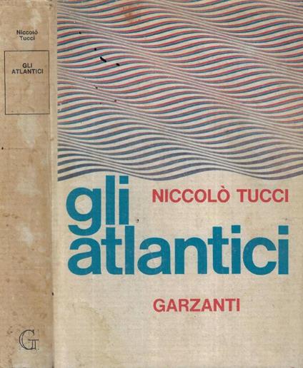 Gli atlantici - Niccolò Tucci - copertina