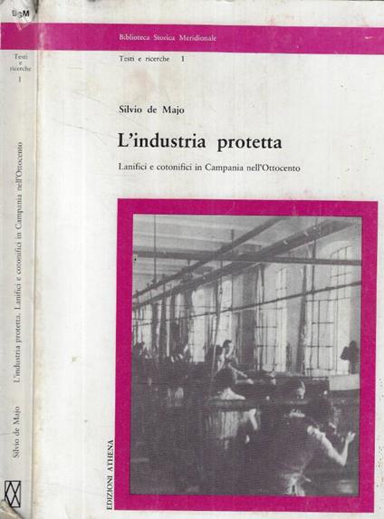 L'industria protetta - Silvio De Majo - copertina