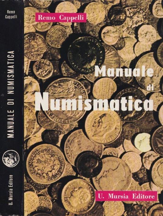 Manuale di numismatica - Remo Cappelli - copertina