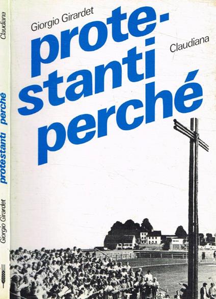 Protestanti perché - Giorgio Girardet - copertina
