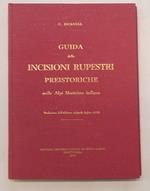 Guida alle incisioni rupestri preistoriche nelle Alpi Marittime italiane
