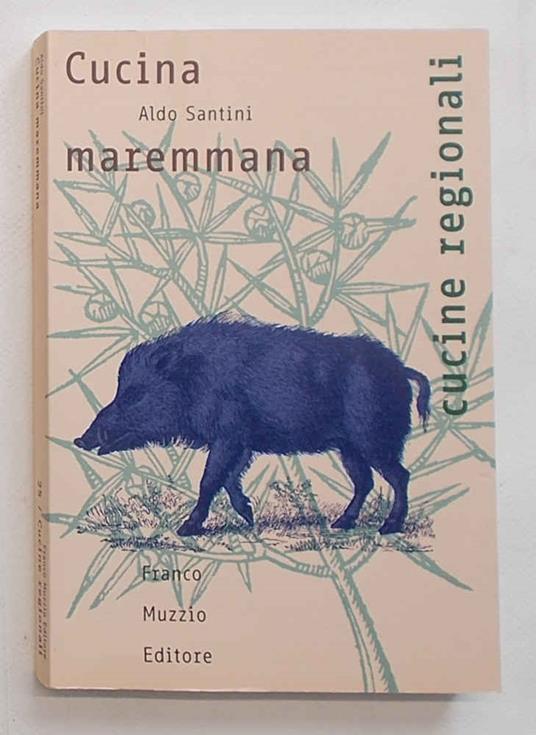 La cucina maremmana - Aldo Santini - copertina