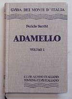 Adamello. Volume I