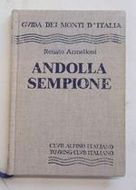 Andolla - Sempione. Dal passo del Monte Moro al passo del Sempione
