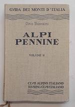 Alpi Pennine. Volume II dal Col d'Otemma al Colle del Teodulo