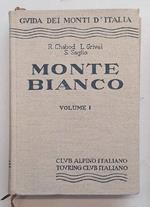 Monte Bianco. Volume I