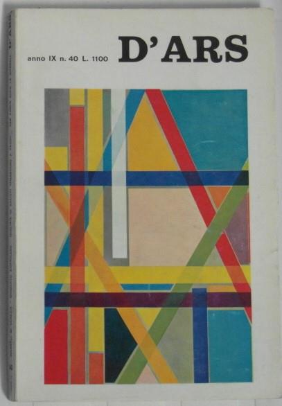 D'ARS AGENCY. Anno IX Numero 40. Periodico d'Arte Contemporanea - copertina