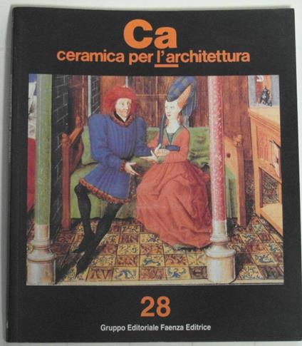 Ca. Ceramiche Per L'Architettura. N. 28 - copertina