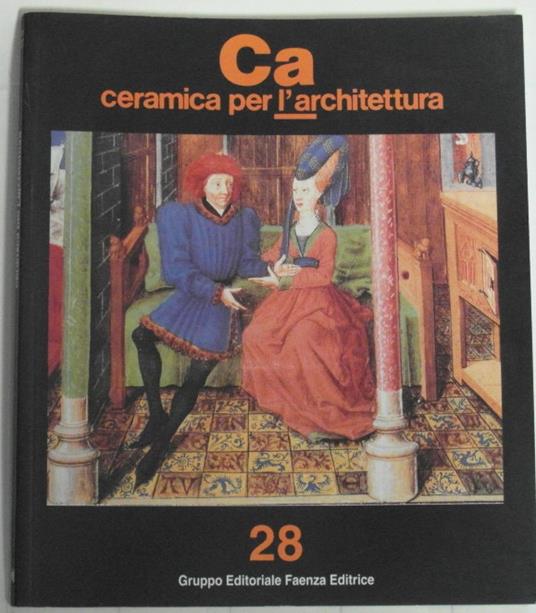 Ca. Ceramiche Per L'Architettura. N. 28 - copertina