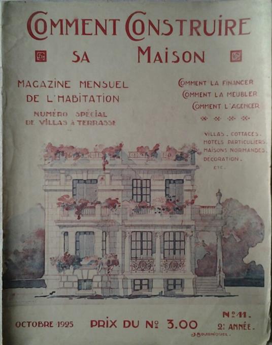 Comment Construire Sa Maison. Magazine Mensuel De L'Habitation. Octobre 1925 N. 11 - copertina