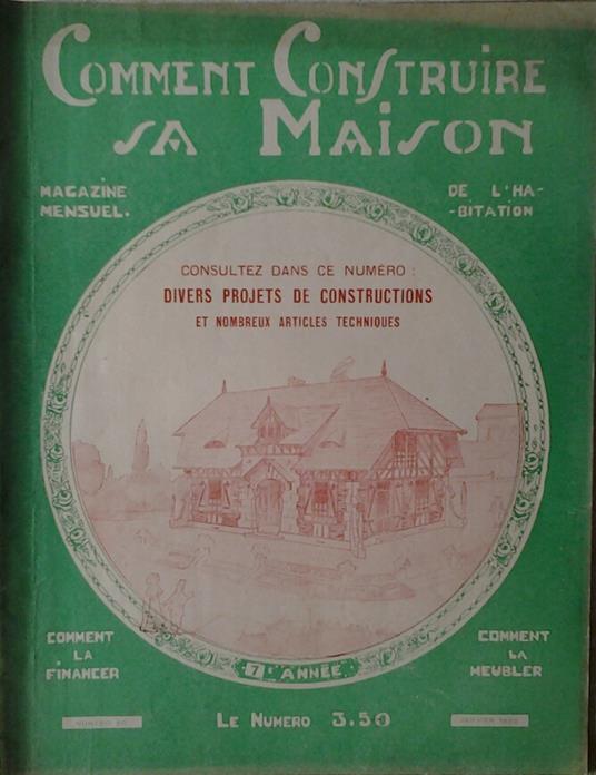 Comment Construire Sa Maison. Magazine Mensuel De L'Habitation. Janvier 1930 N. 60 - copertina
