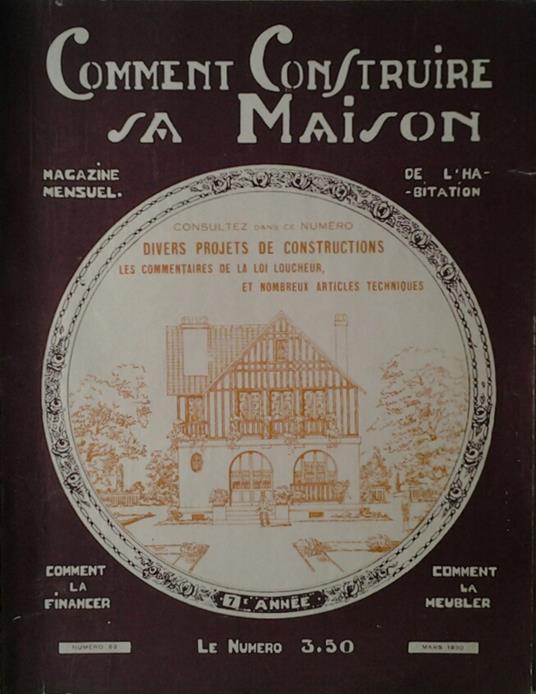 Comment Construire Sa Maison. Magazine Mensuel De L'Habitation. Mars 1930 N. 62 - copertina