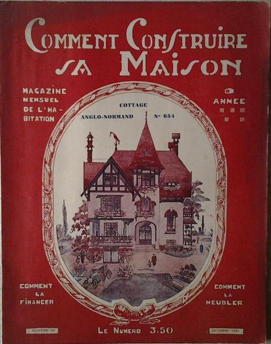 Comment Construire Sa Maison. Magazine Mensuel De L'Habitation. Octobre 1931 N. 80 - copertina