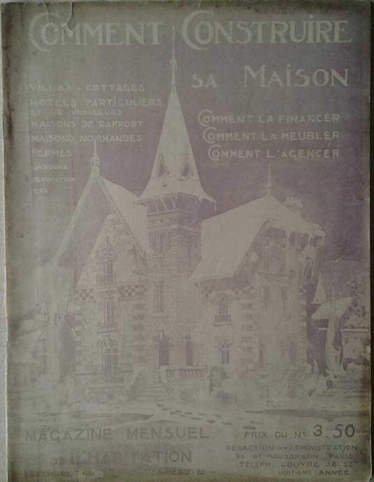 Comment Construire Sa Maison. Magazine Mensuel De L'Habitation. Decembre 1931 N. 82 - copertina
