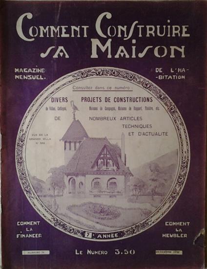 Comment Construire Sa Maison. Magazine Mensuel De L'Habitation. Decembre 1930. N. 71 - copertina