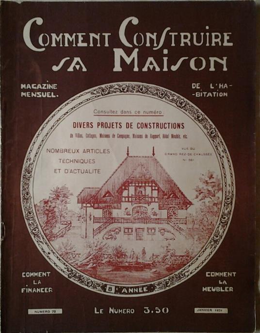 Comment Construire Sa Maison. Magazine Mensuel De L'Habitation. Janvier 1931. N. 72 - copertina