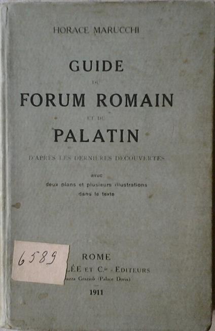 Guide Du Forum Romain Et Du Palatin D'Apres Les Dernieres Decouvertes - copertina