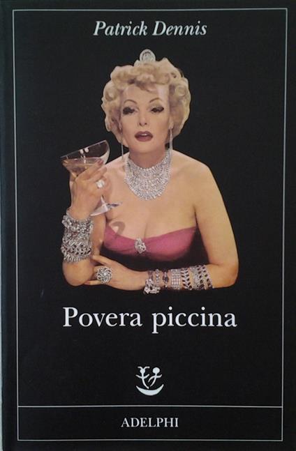 Povera Piccina - Patrick Dennis - copertina