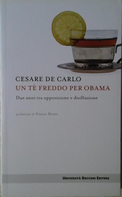 Un Te' Freddo Per Obama. Due Anni Tra Opposizione E Disillusione - copertina
