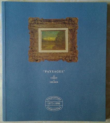 Paysages. De Corot À Gruber - copertina