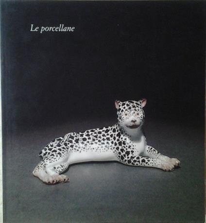 Le Porcellane - copertina