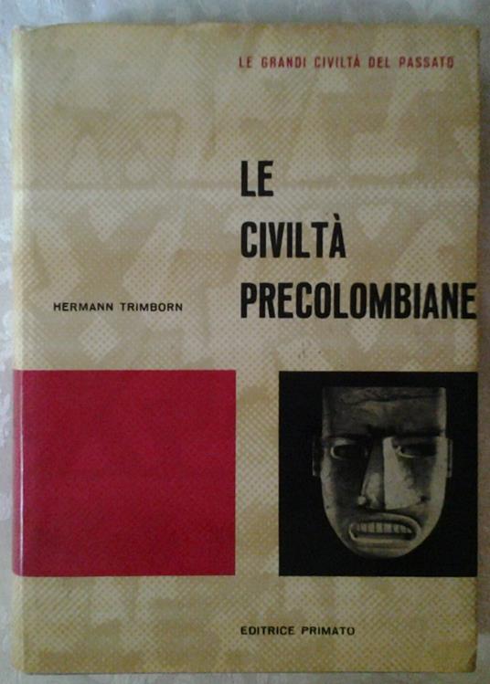 Le Civilta' Precolombiane - copertina
