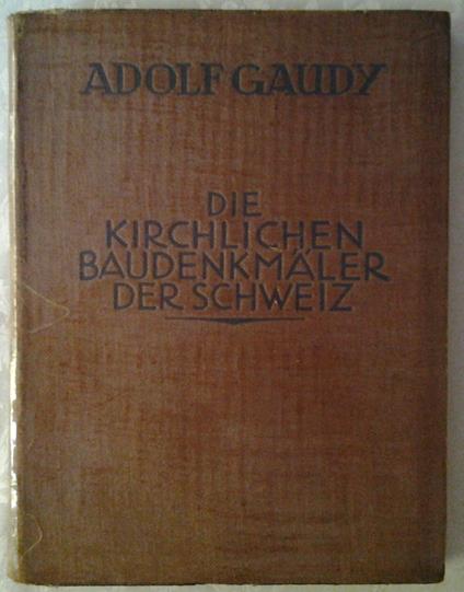 Die Kirchlichen Baudenkmaler Der Schweiz. Graubuenden - copertina