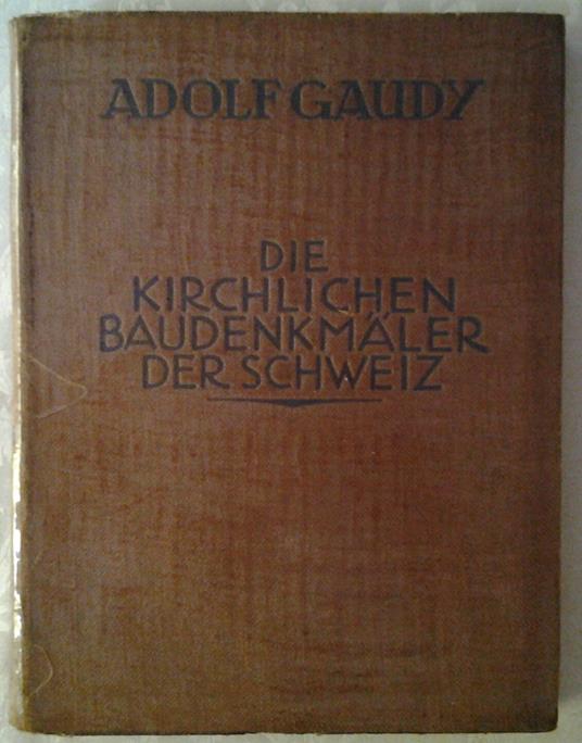 Die Kirchlichen Baudenkmaler Der Schweiz. Graubuenden - copertina