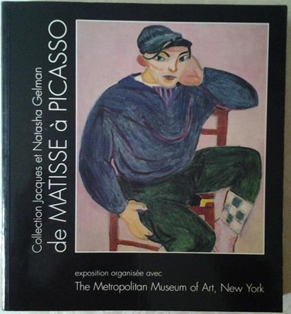 De Matisse À Picasso. Collection Jacques Et Natasha Gelman - copertina