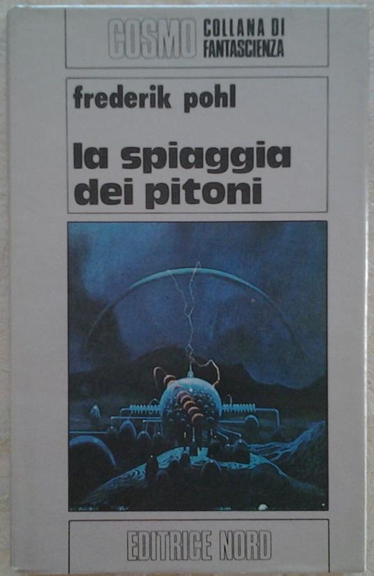 La Spiaggia Dei Pitoni - Frederik Pohl - copertina