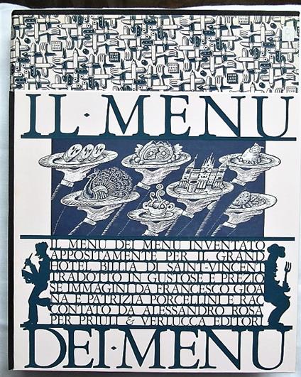 Il Menu' Dei Menu' Inventato Appositamente Per Il Grand Hotel Billia Di Saint Vincent - copertina