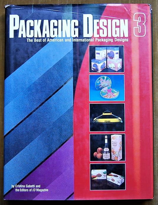 Packaging Design 3. The Best Of American And International Packaging Designs - copertina
