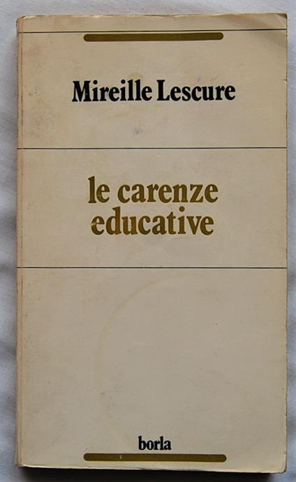 Le Carenze Educative - Mireille Lescure - copertina