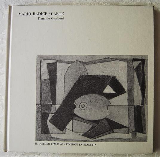 Mario Radice Carte Opere Dal 1929 Al 1974 - copertina
