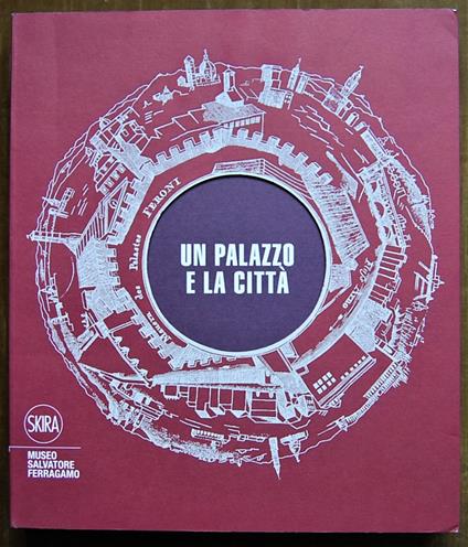 Un Palazzo E La Citta' - copertina