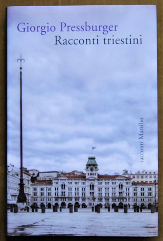 Racconti Triestini - Giorgio Pressburger - copertina