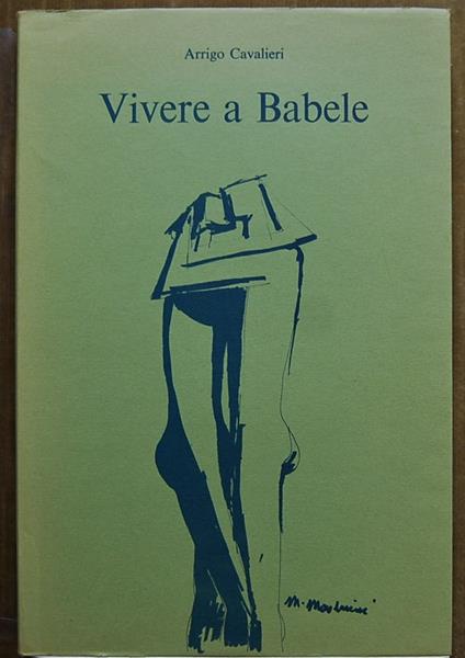 Vivere A Babele - Arrigo Cavalieri - copertina