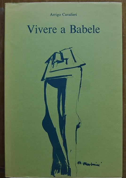 Vivere A Babele - Arrigo Cavalieri - copertina