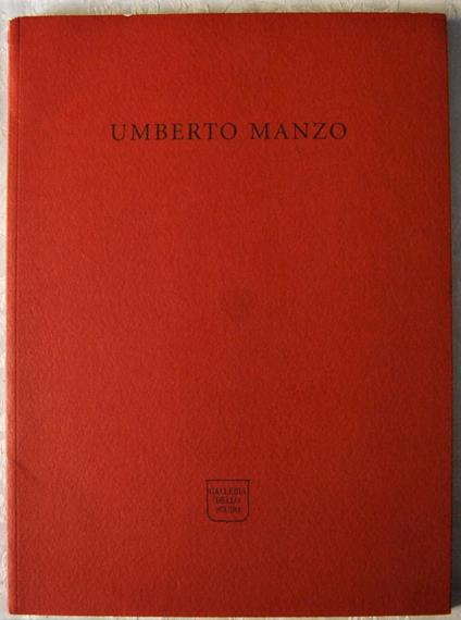 Umberto Manzo. Opere Recenti - copertina