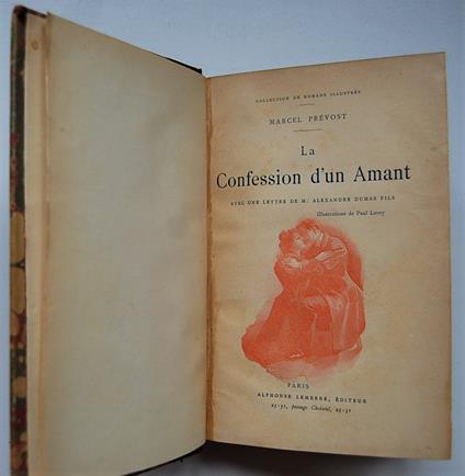 La Confession D'Un Amant. Avec Une Lettre De Alexandre Dumas Fils - copertina
