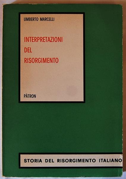 Interpretazioni Del Risorgimento - Umberto Marcelli - copertina