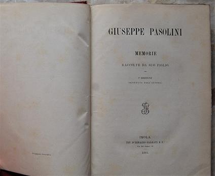 Giuseppe Pasolini. Memorie. Raccolte Da Suo Figlio - copertina