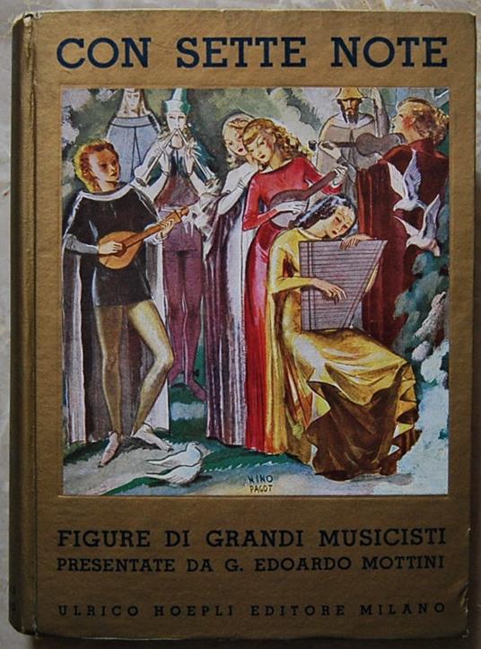 Con Sette Note. Figure Di Grandi Musicisti Presentate Ai Giovani - Edoardo Mottini - copertina